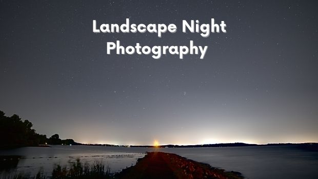 Night Photography Settings Canon